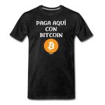 Paga Aqu?? Con Bitcoin Espa?ol T-Shirt - Image 9