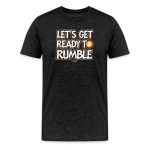 Let's Get Ready To Rumble Bitcoin T-Shirt