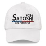 Satoshi For President 2024 (Black Embroidery) Bitcoin Dad Hat