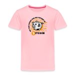 My Dad Saves For My Future In Bitcoin (Piggy Bank) Toddler T-Shirt - Image 3