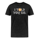 I Told You So Bitcoin T-Shirt - Image 2