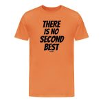 There Is No Second Best Bitcoin T-Shirt