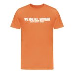 We Are All Satoshi Except Craig S. Wright Bitcoin T-Shirt - Image 4