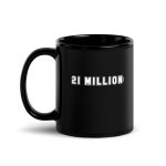 21 Million Bitcoin Coffee Mug - Image 2