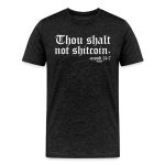 Thou Shalt Not Shitcoin (White Lettering) Bitcoin T-Shirt