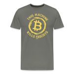 This Machine Kills Fascists Bitcoin T-Shirt