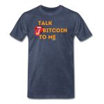 Talk Bitcoin To Me T-Shirt - Image 2