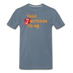 Talk Bitcoin To Me T-Shirt - Image 5