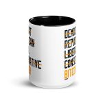 Democrat Republican Conservative Liberal Bitcoiner (Black Lettering) Bitcoin Coffee Mug - Image 4