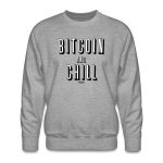 Bitcoin And Chill Crewneck Sweatshirt - Image 2