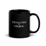 The Halving Is Coming Bitcoin Coffee Mug