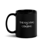The Halving Is Coming Bitcoin Coffee Mug - Image 3