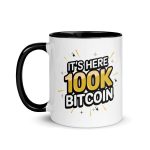 It's Here 100K Bitcoin Coffee Mug - Image 2