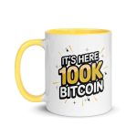 It's Here 100K Bitcoin Coffee Mug - Image 4