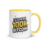 It's Here 100K Bitcoin Coffee Mug - Image 5