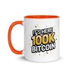 It's Here 100K Bitcoin Coffee Mug - Image 7