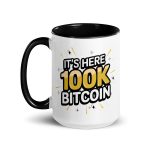 It's Here 100K Bitcoin Coffee Mug - Image 10