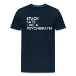 Stack Sats Like A Psychopath Bitcoin T-Shirt - Image 2