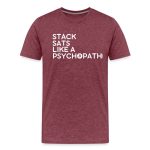 Stack Sats Like A Psychopath Bitcoin T-Shirt - Image 4