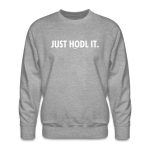 Just HODL It Bitcoin Crewneck Sweatshirt - Image 2