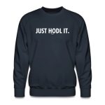 Just HODL It Bitcoin Crewneck Sweatshirt - Image 3