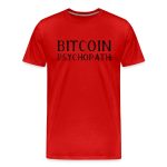 Bitcoin Psychopath T-Shirt