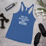 Don't Ask My Husband About Bitcoin Women??s Tank Top