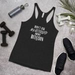 Don't Ask My Husband About Bitcoin Women??s Tank Top - Image 2