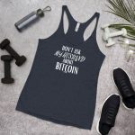 Don't Ask My Husband About Bitcoin Women??s Tank Top - Image 3