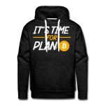 It's Time For Plan B Bitcoin Hoodie Sweatshirt