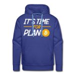 It's Time For Plan B Bitcoin Hoodie Sweatshirt - Image 2