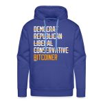 Democrat Republican Conservative Liberal Bitcoiner (White Lettering) Bitcoin Hoodie Sweatshirt - Image 5
