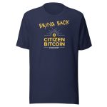 Bring Back Citizen Bitcoin Swan T-Shirt