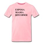 Esposa Mam?? Bitcoiner Bitcoin Espa?ol T-Shirt