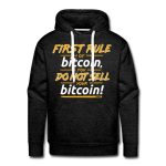 First Rule of Bitcoin Hoodie Sweatshirt