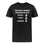 The Only Things Certain In Life Bitcoin T-Shirt - Image 2