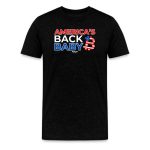 America's Back Baby Bitcoin T-Shirt