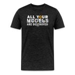 All Your Models Bitcoin T-Shirt
