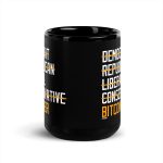 Democrat Republican Conservative Liberal Bitcoiner (White Lettering) Bitcoin Coffee Mug - Image 6