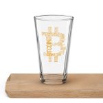Bitcoin Is Everywhere Pint Glass